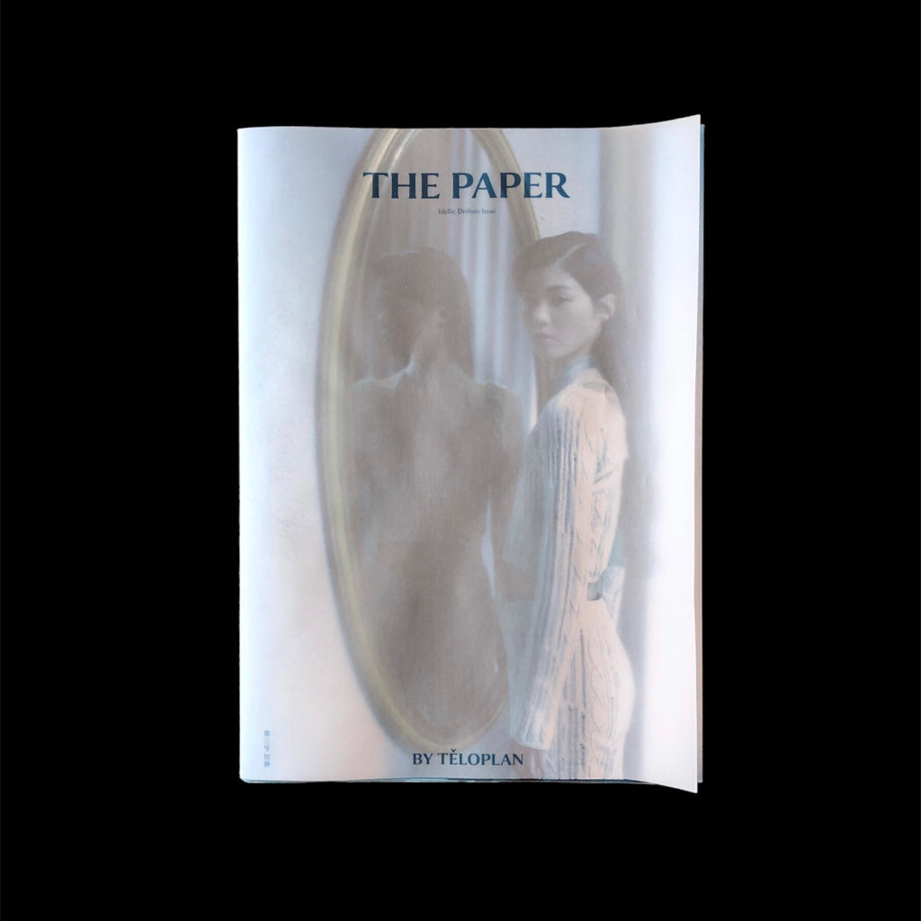 TELOPLAN THE PAPER BY TĚLOPLAN《恬静 Idyllic Drifters Issue》